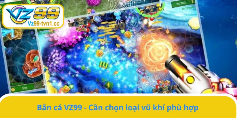 Lựa chọn vũ khí phù hợp với loại cá