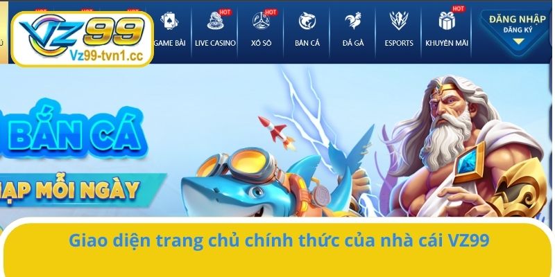 Giao diện trang chủ chính thức của nhà cái VZ99