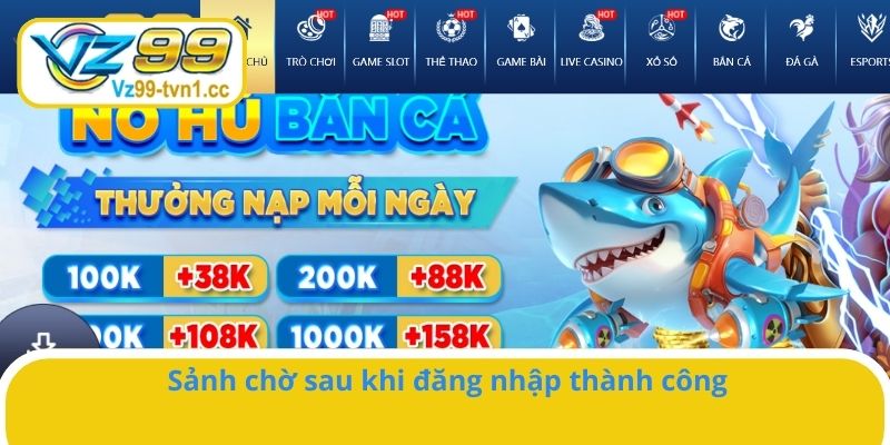 Sảnh chờ sau khi đăng nhập thành công