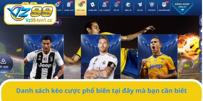 Danh sách kèo cược phổ biến tại đây mà bạn cần biết